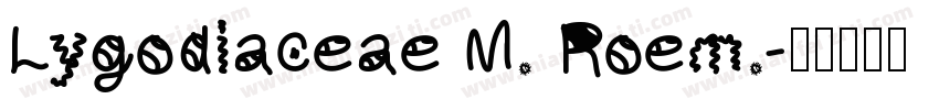 Lygodiaceae M. Roem.字体转换